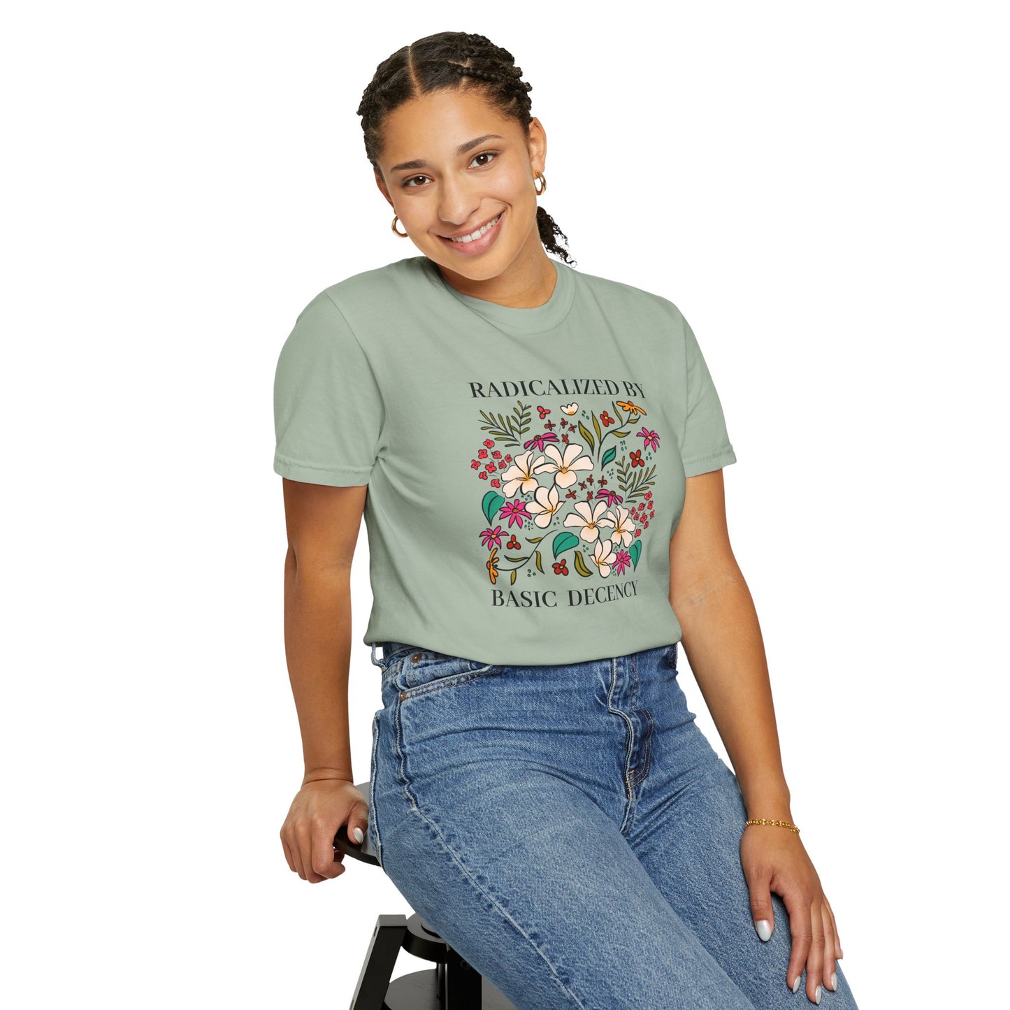 Radicalized By Basic Decency Floral T-Shirt — Hand-Drawn Colorful Flowers