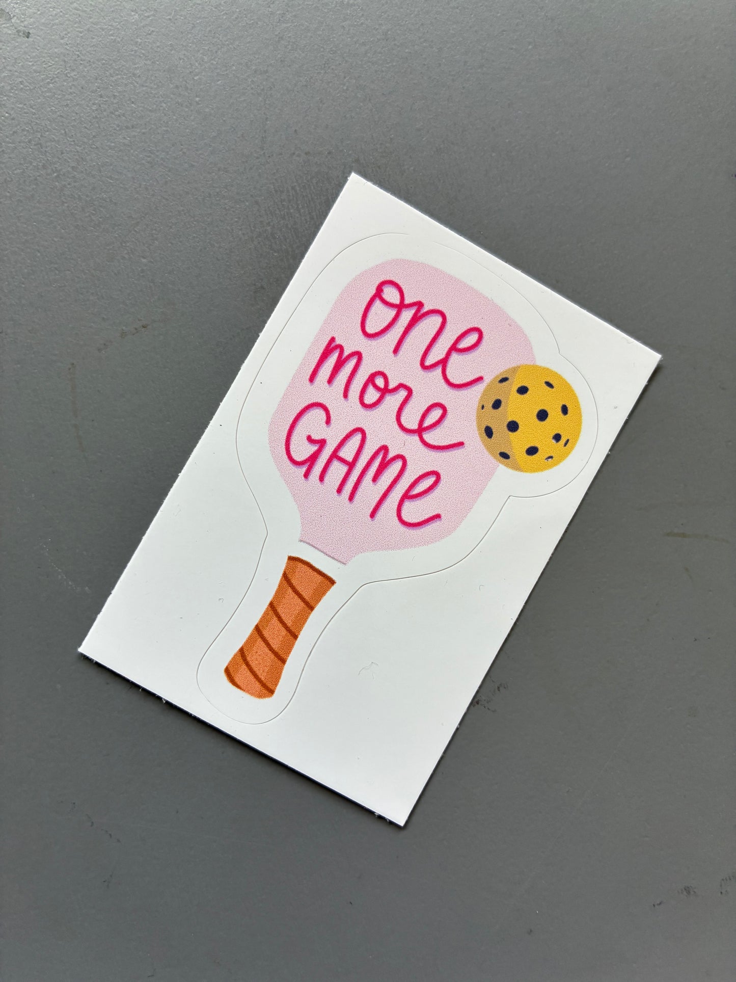 One More Game Pink Pickleball Paddle Sticker